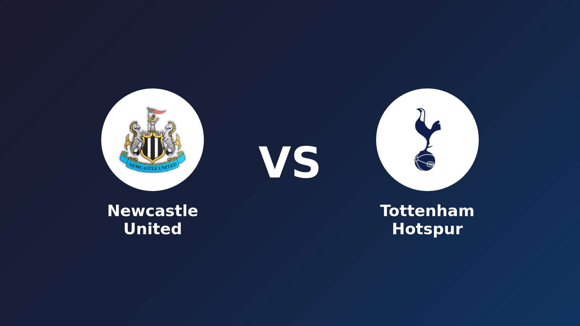 Newcastle United vs Tottenham Hotspur