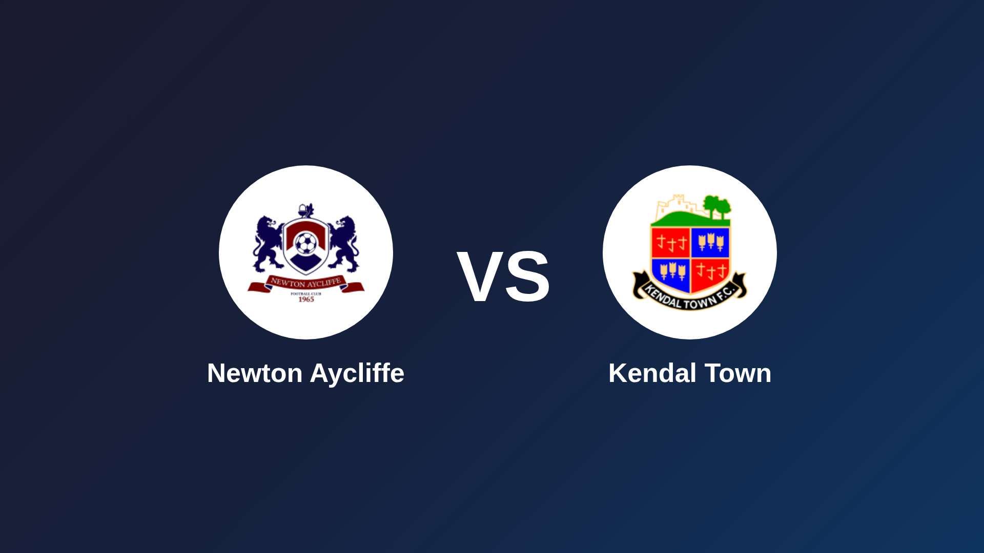 Newton Aycliffe vs Kendal Town