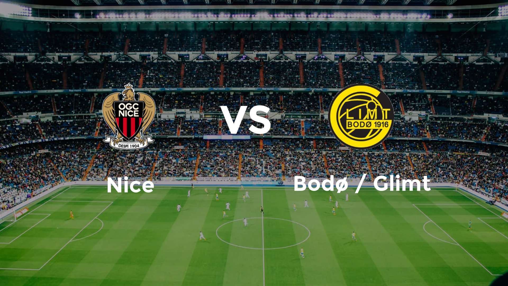 Nice vs Bodø / Glimt