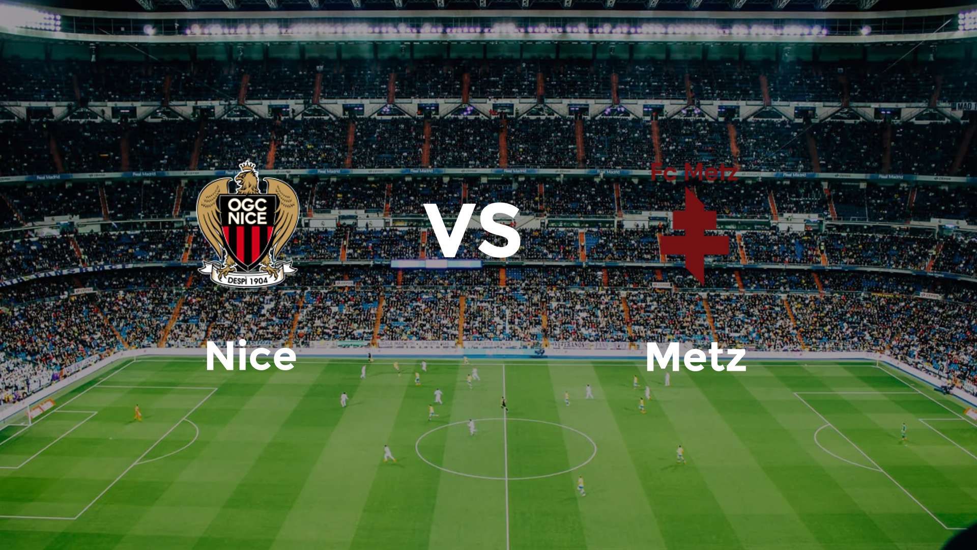 Nice vs Metz