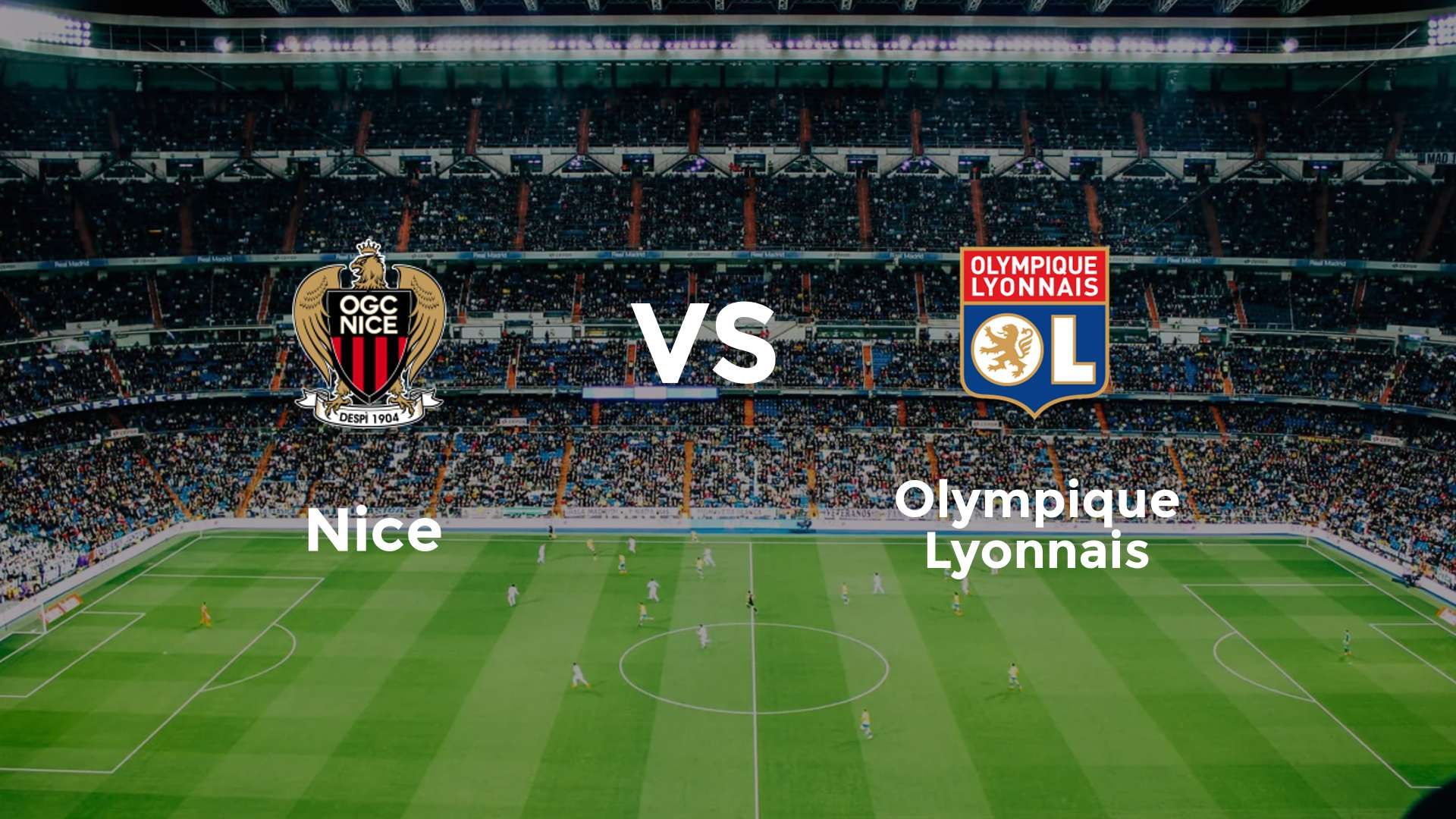 Nice vs Olympique Lyonnais