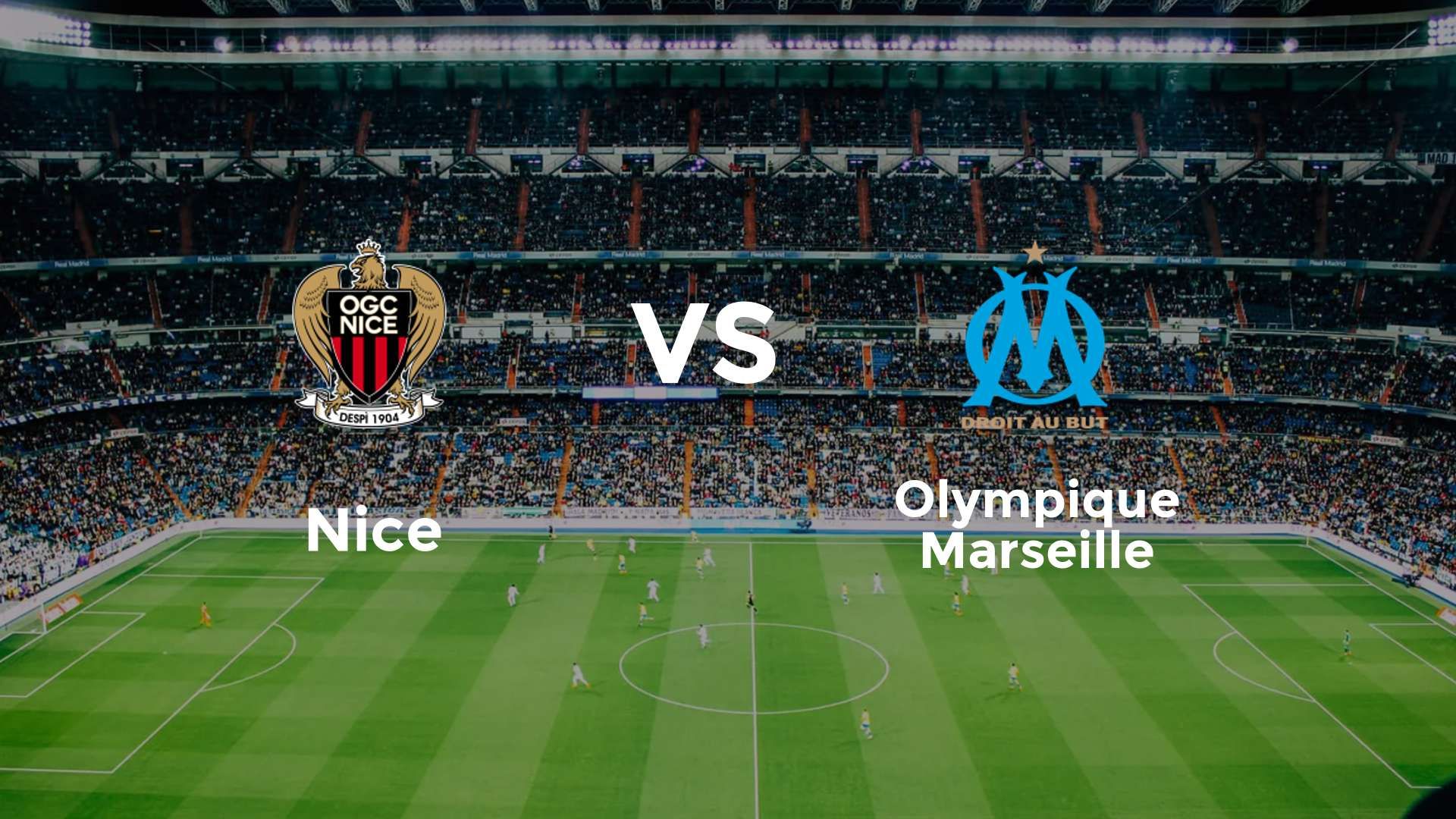 Nice vs Olympique Marseille