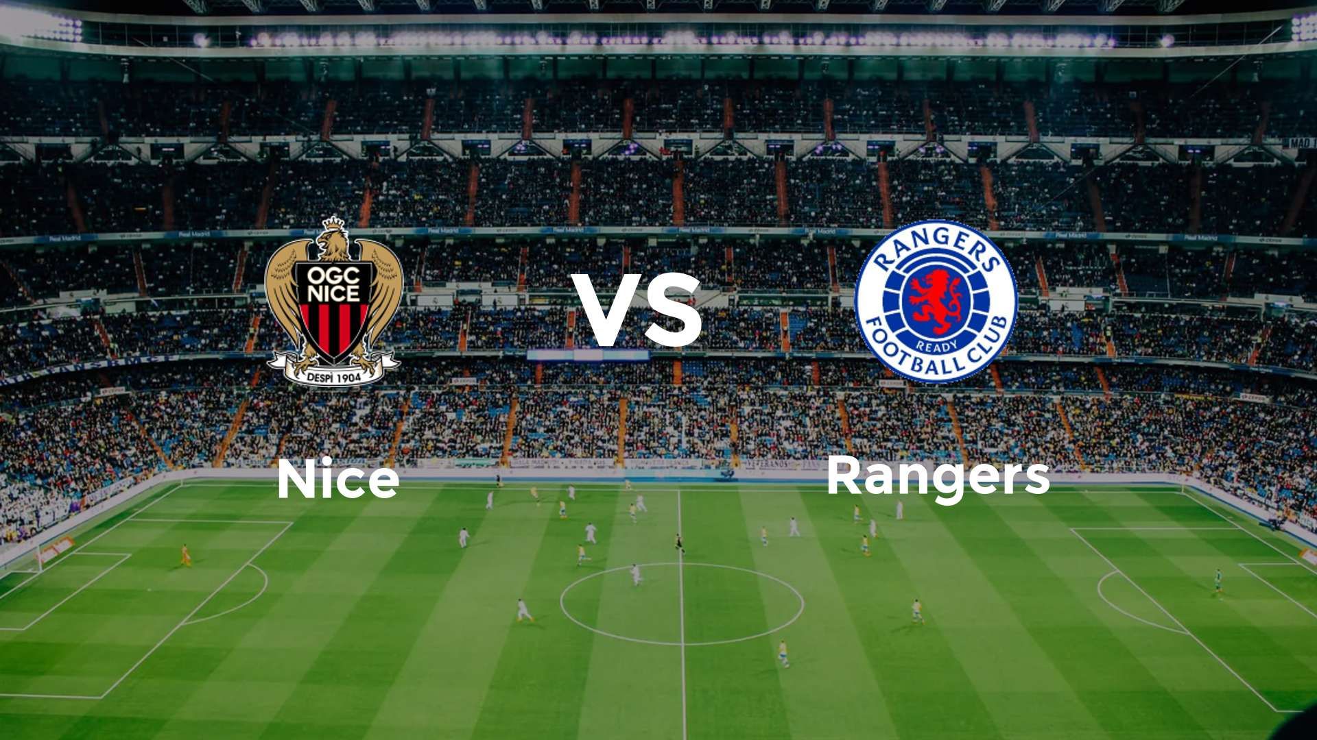 Nice vs Rangers