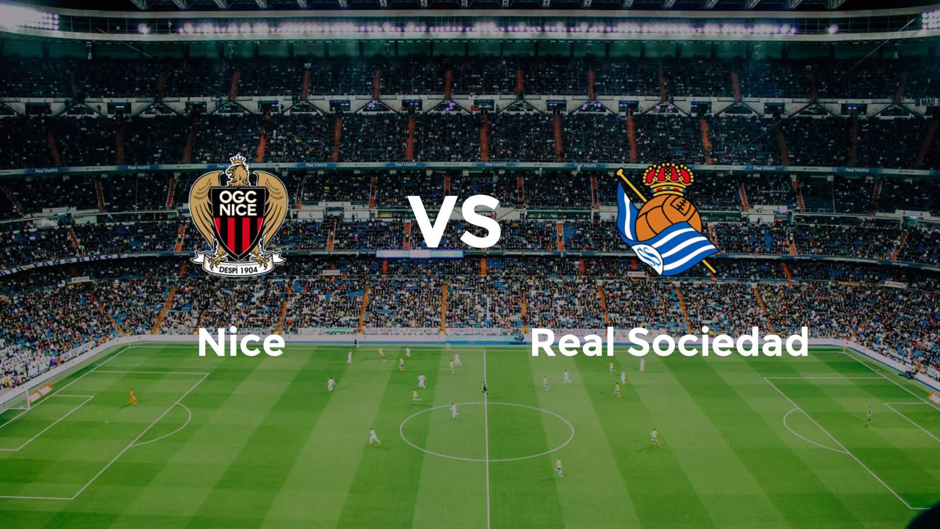 Nice vs Real Sociedad