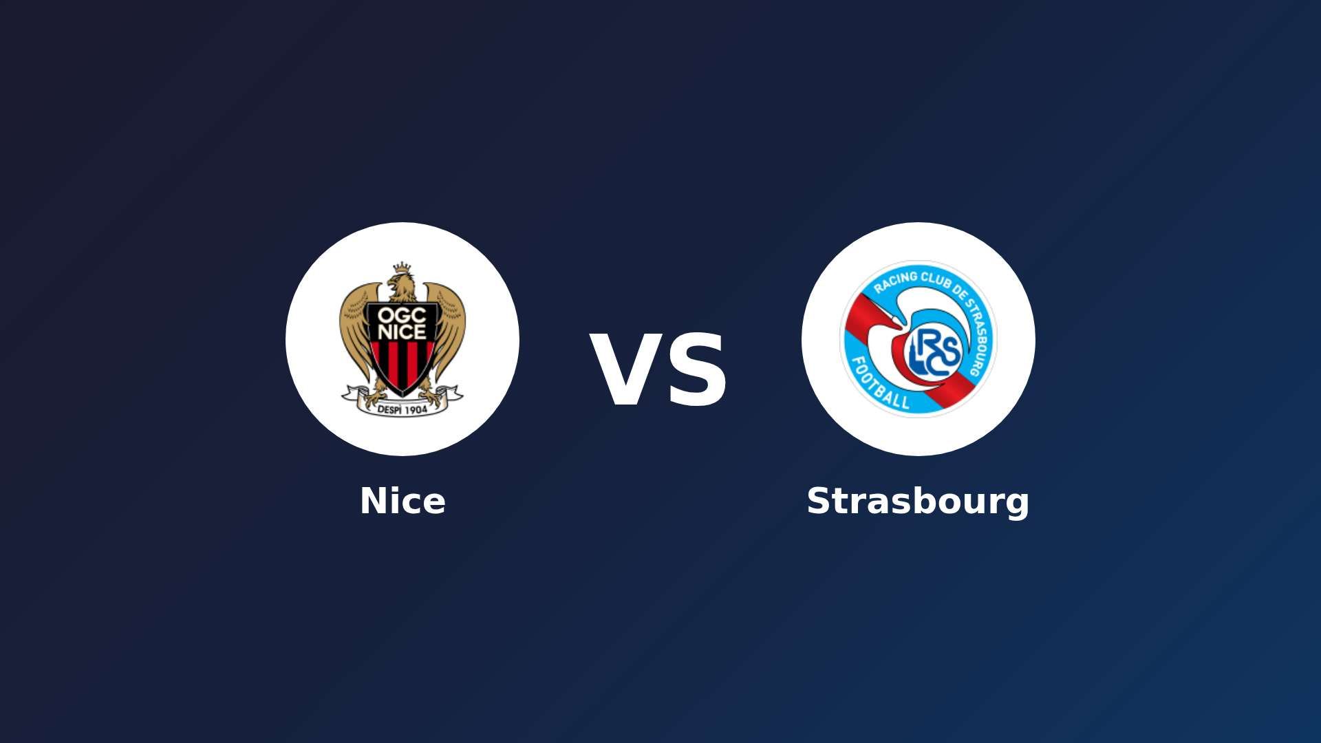 Nice vs Strasbourg