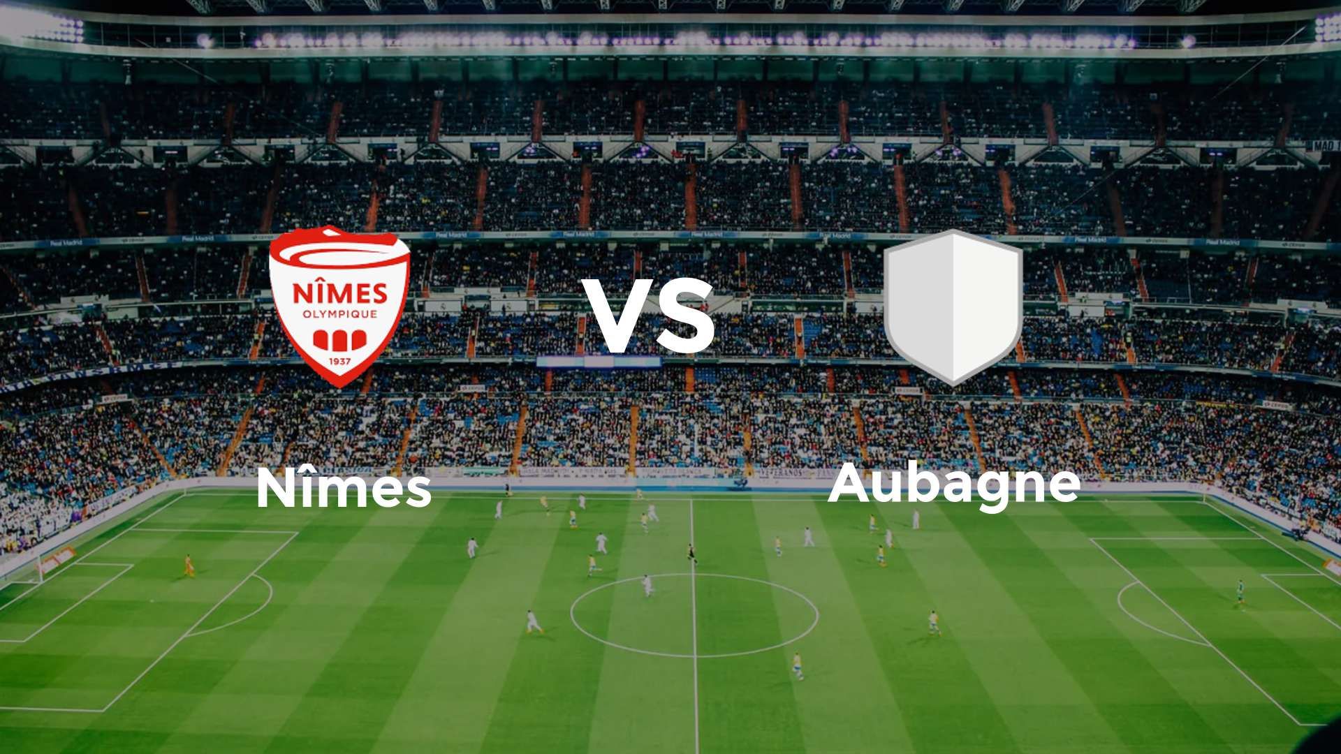 Nîmes vs Aubagne