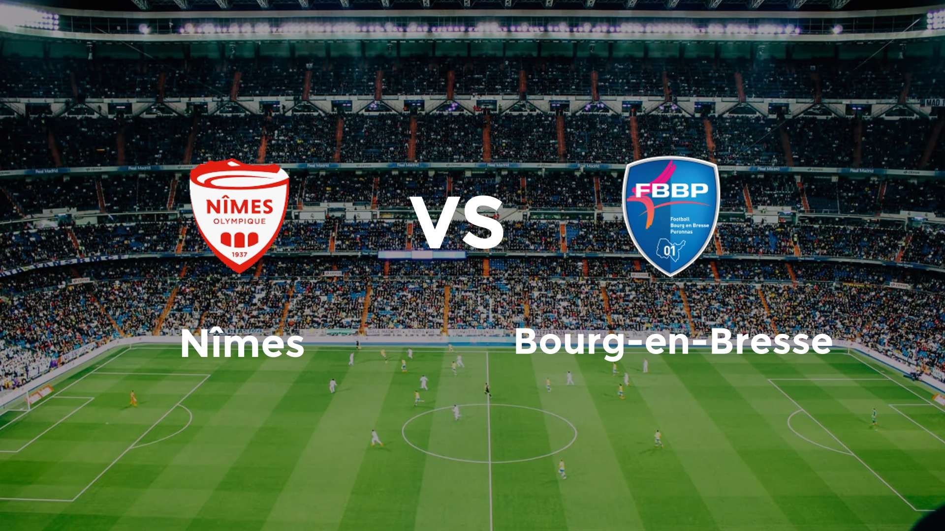 Nîmes vs Bourg-en-Bresse