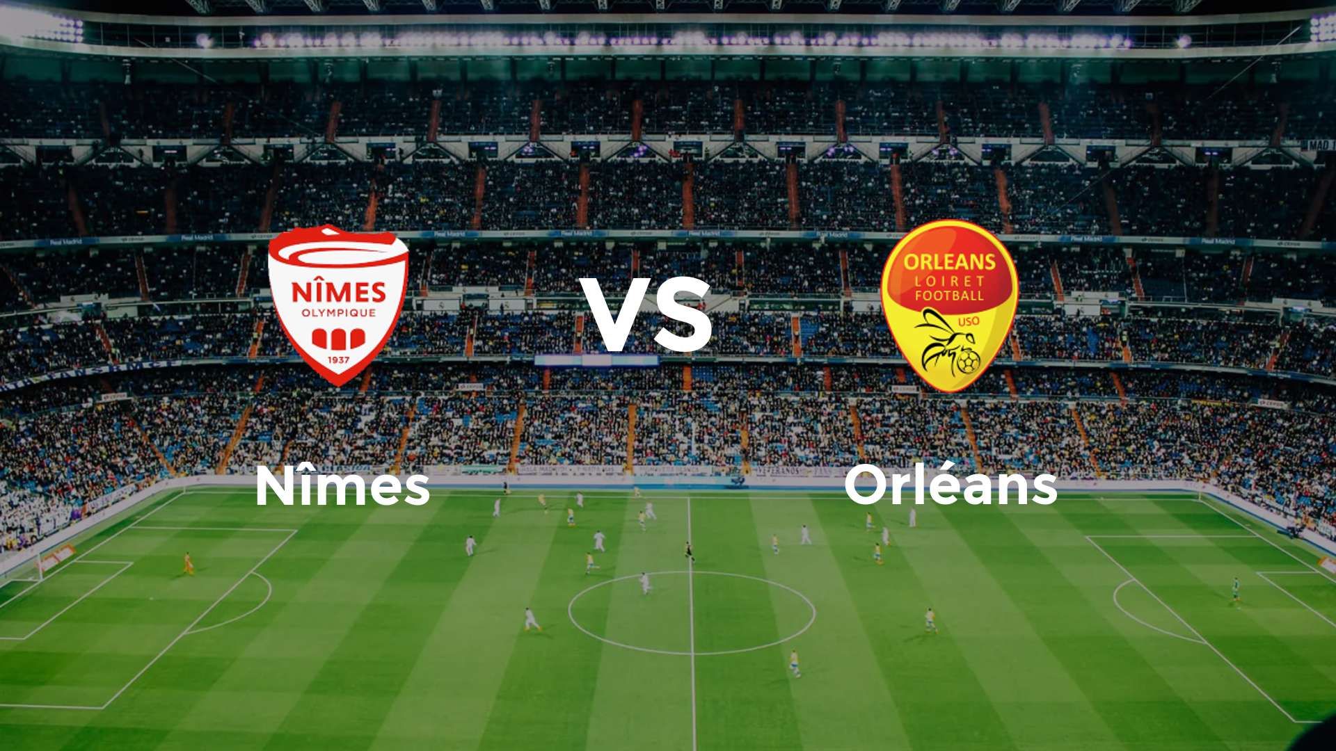 Nîmes vs Orléans