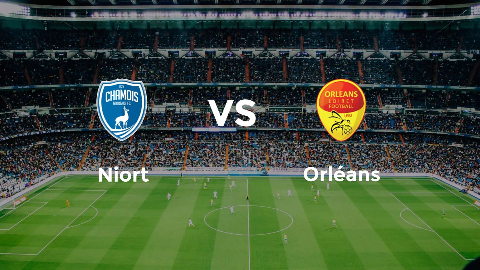 Niort vs Orléans