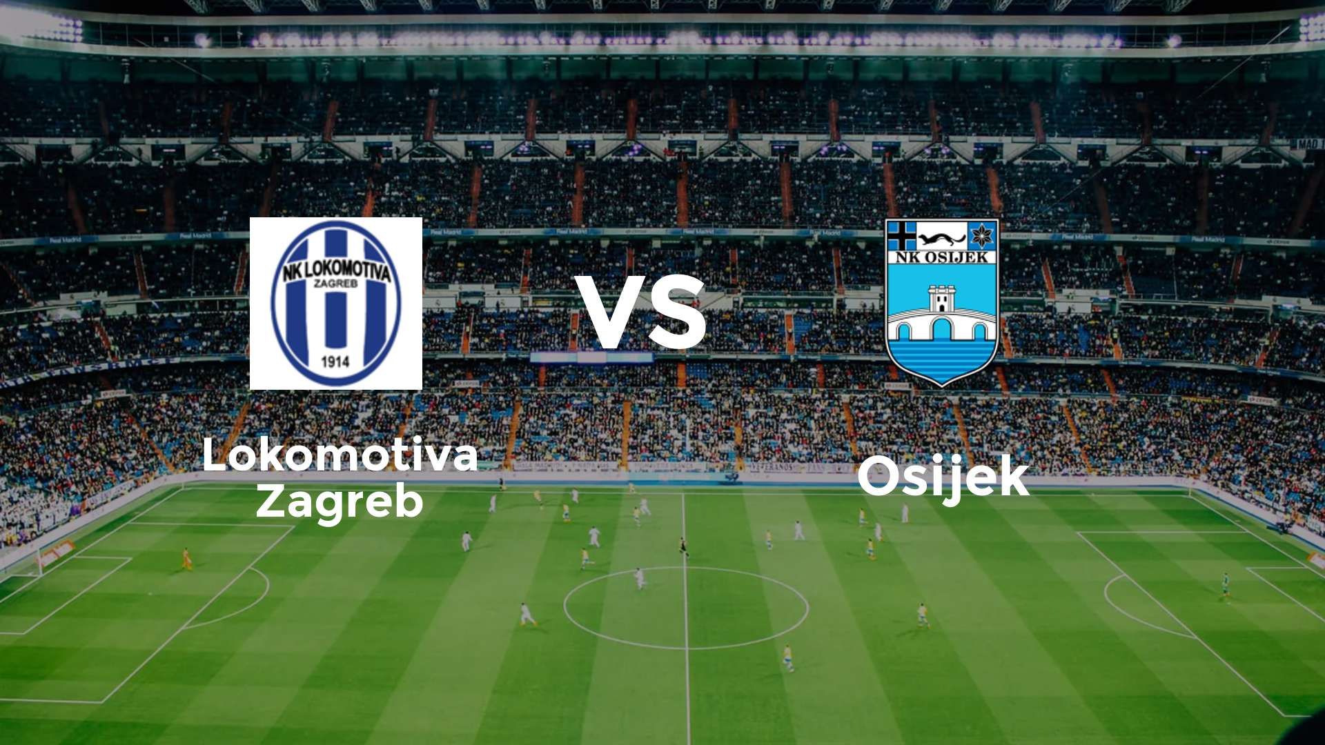 Lokomotiva Zagreb vs Osijek
