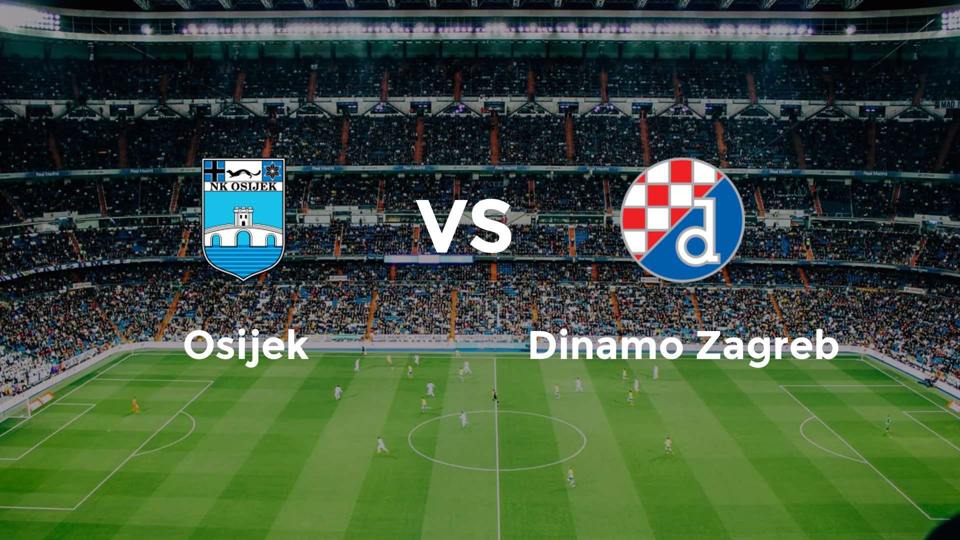Osijek vs Dinamo Zagreb