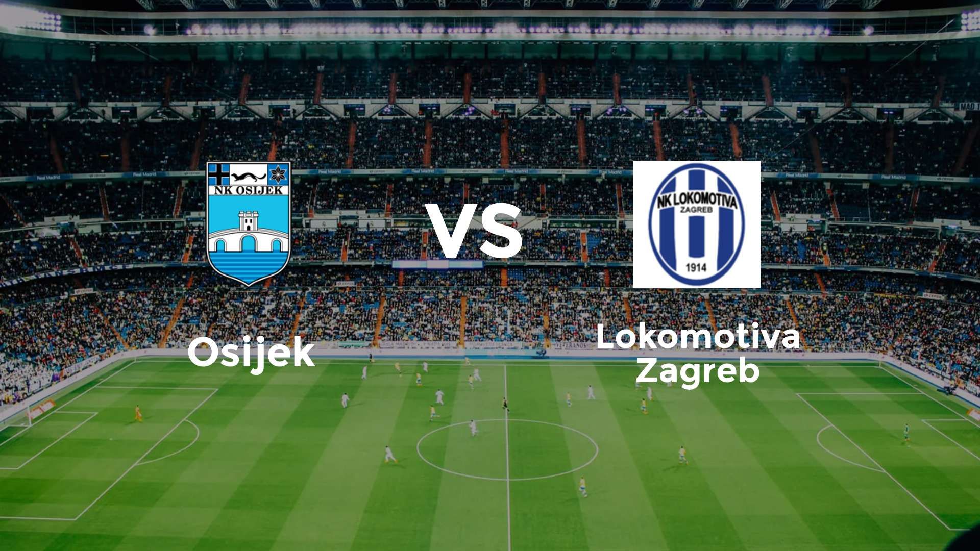 Osijek vs Lokomotiva Zagreb