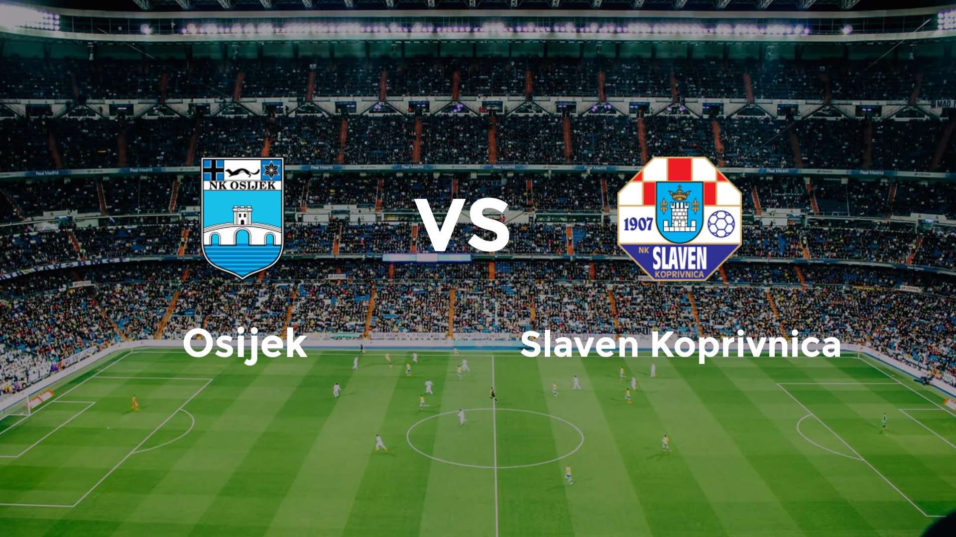 Osijek vs Slaven Koprivnica