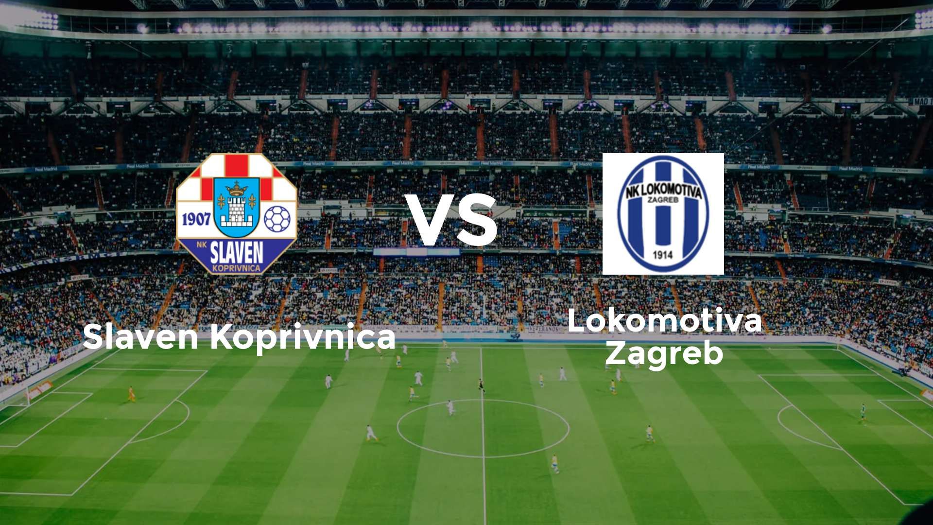 Slaven Koprivnica vs Lokomotiva Zagreb