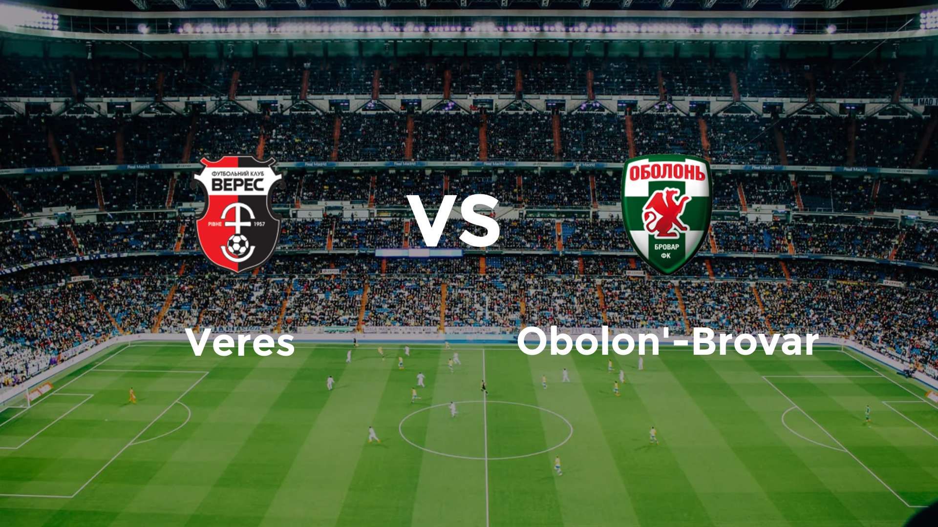 Veres vs Obolon'-Brovar