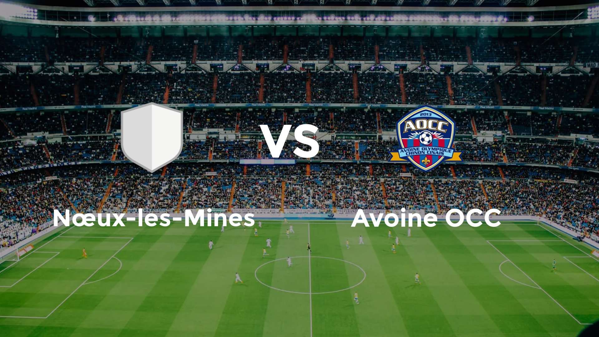 Nœux-les-Mines vs Avoine OCC