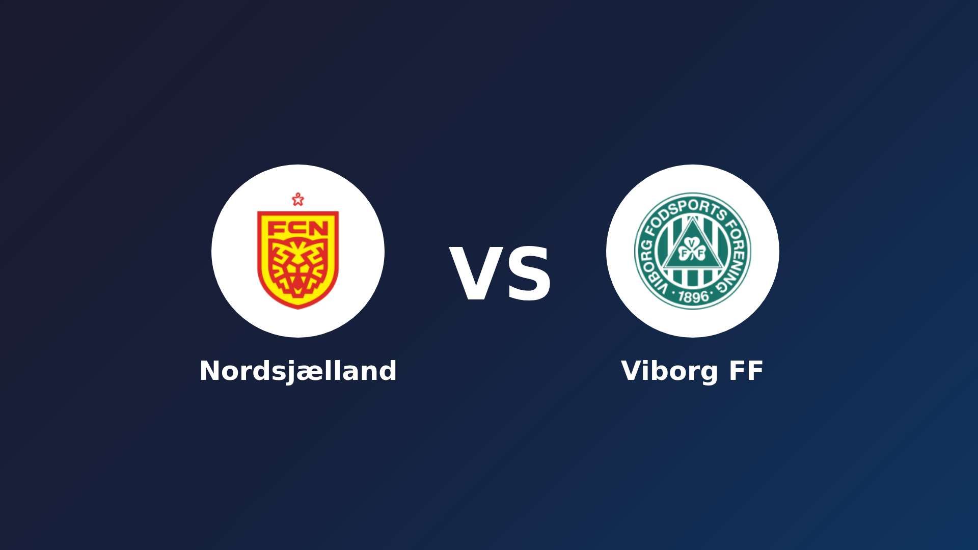 Nordsjælland vs Viborg FF