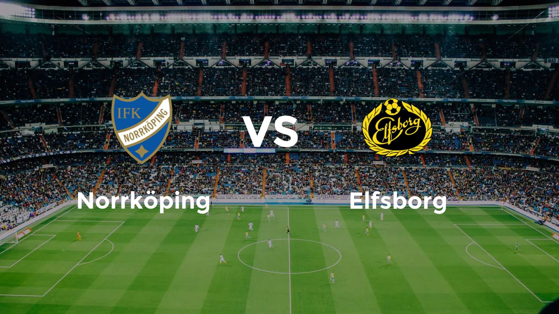 Norrköping vs Elfsborg