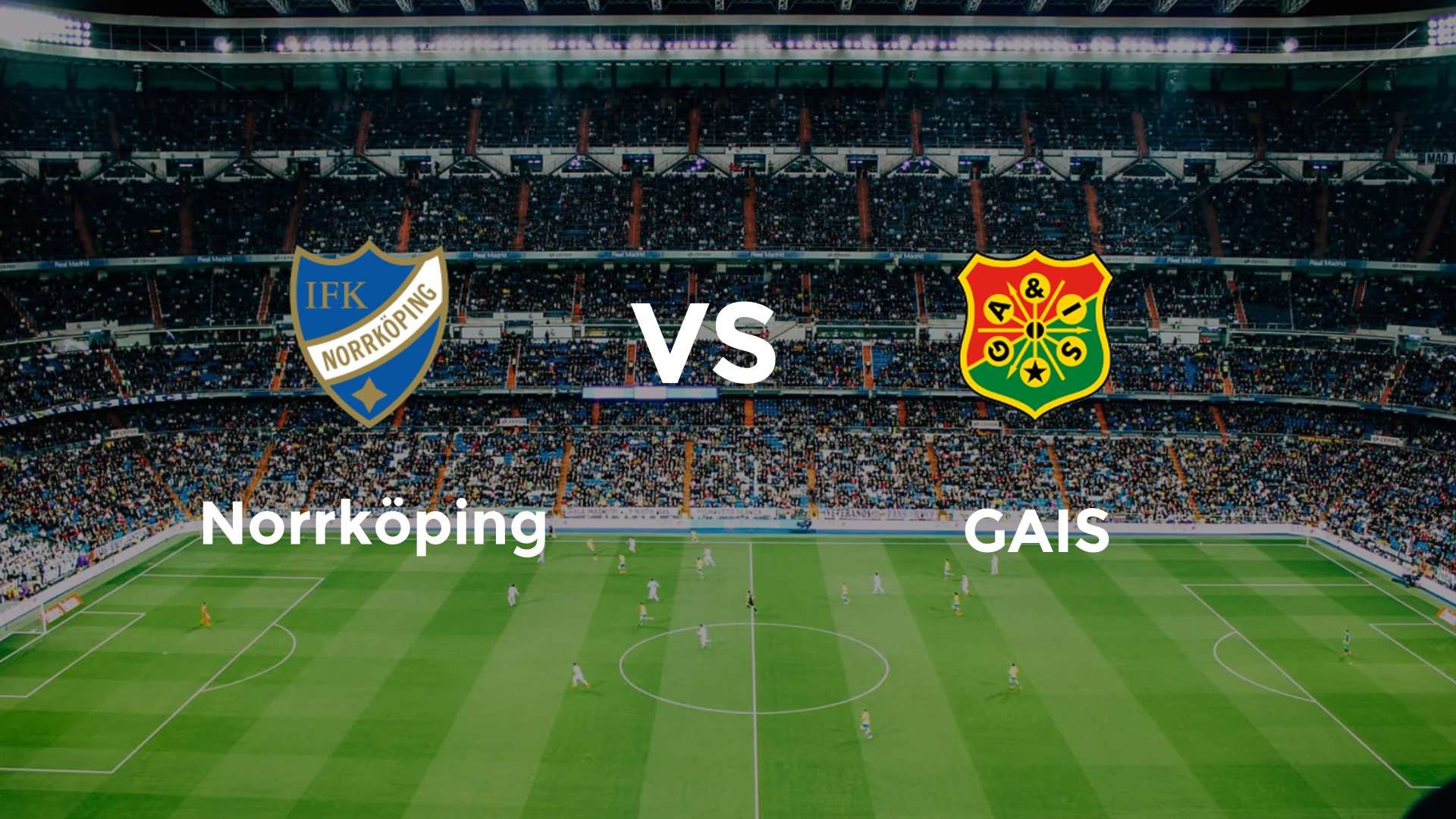 Norrköping vs GAIS
