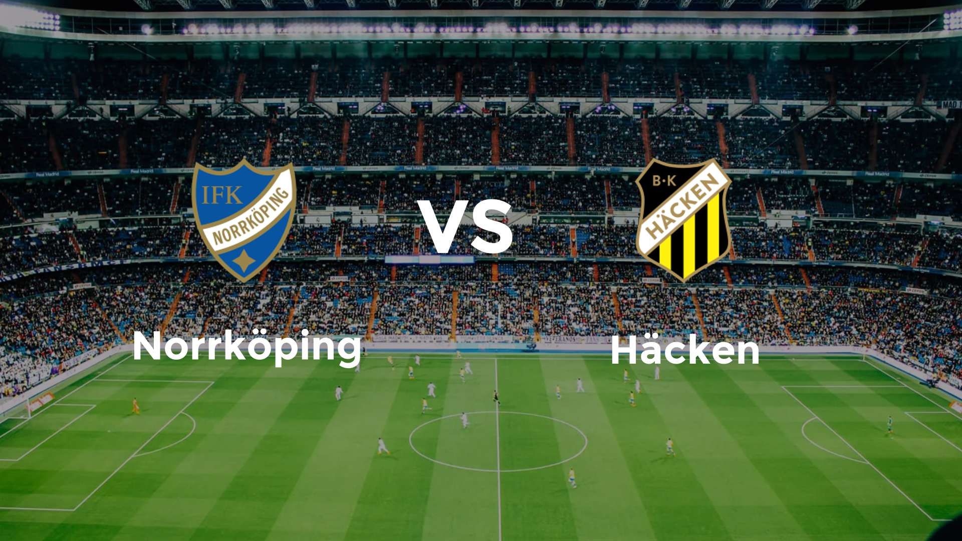 Norrköping vs Häcken