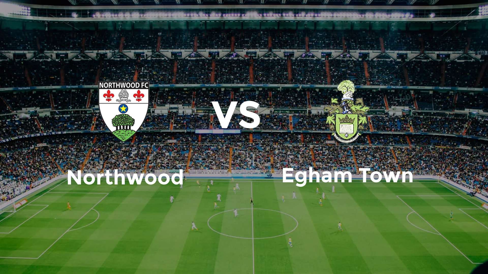 Northwood vs Egham Town