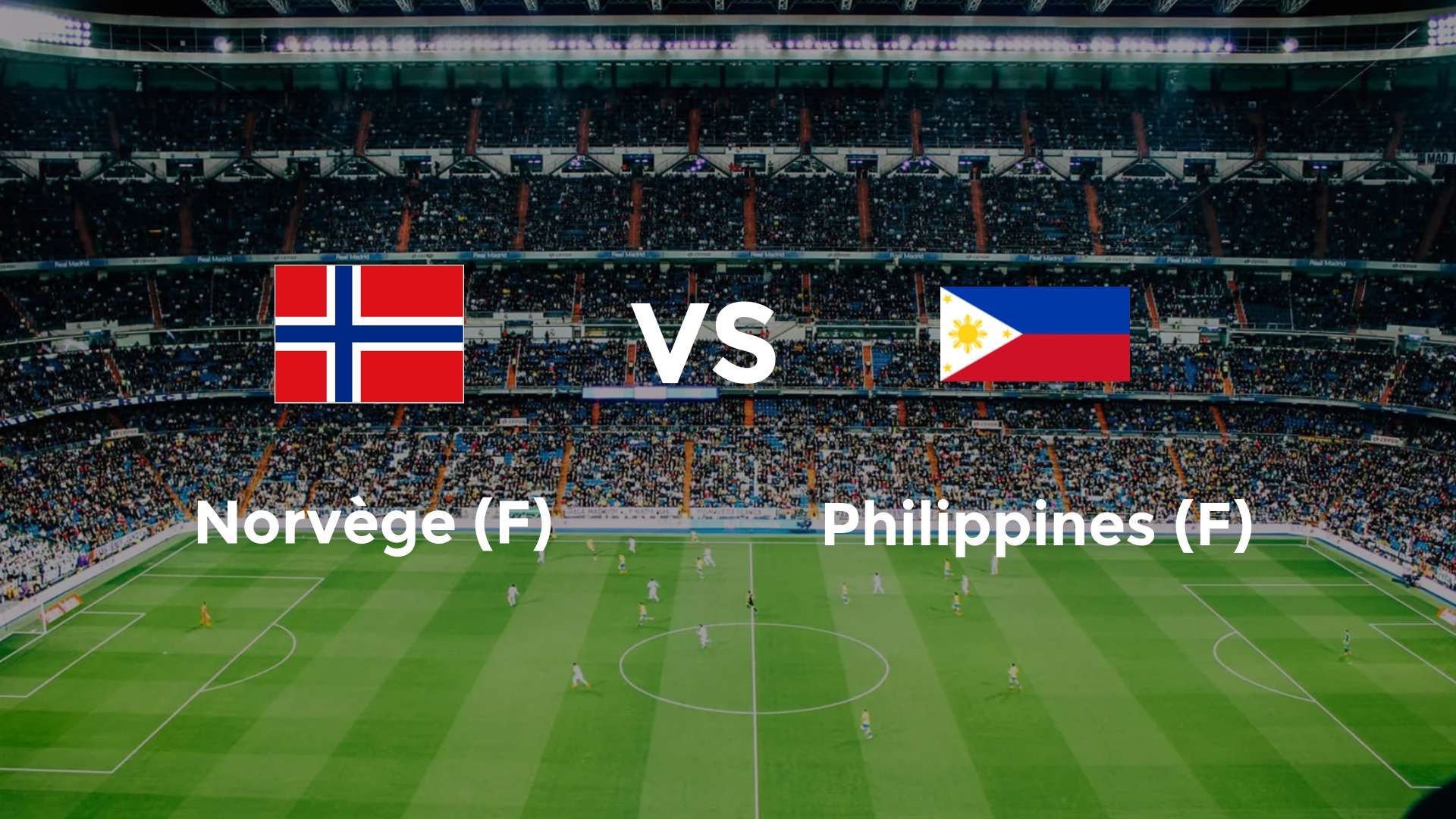 Norvège (F) vs Philippines (F)