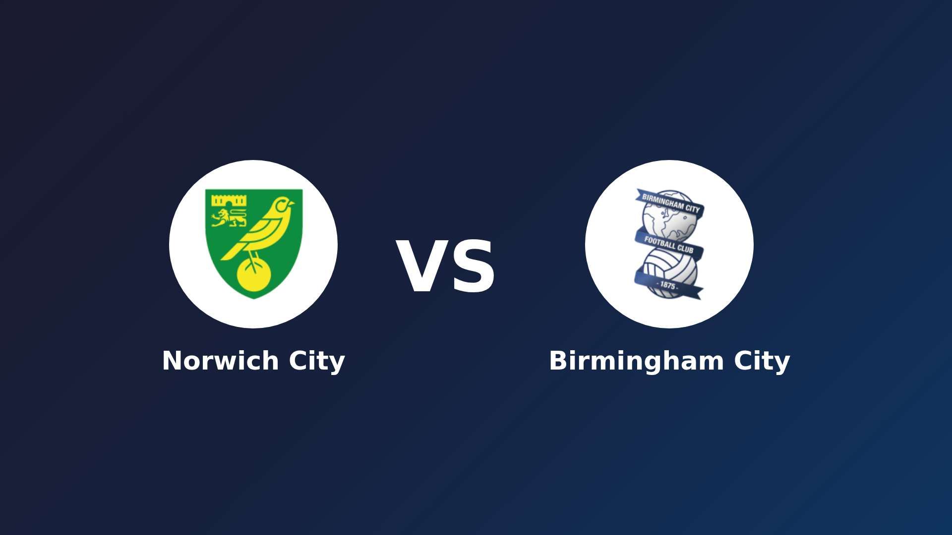Norwich City vs Birmingham City