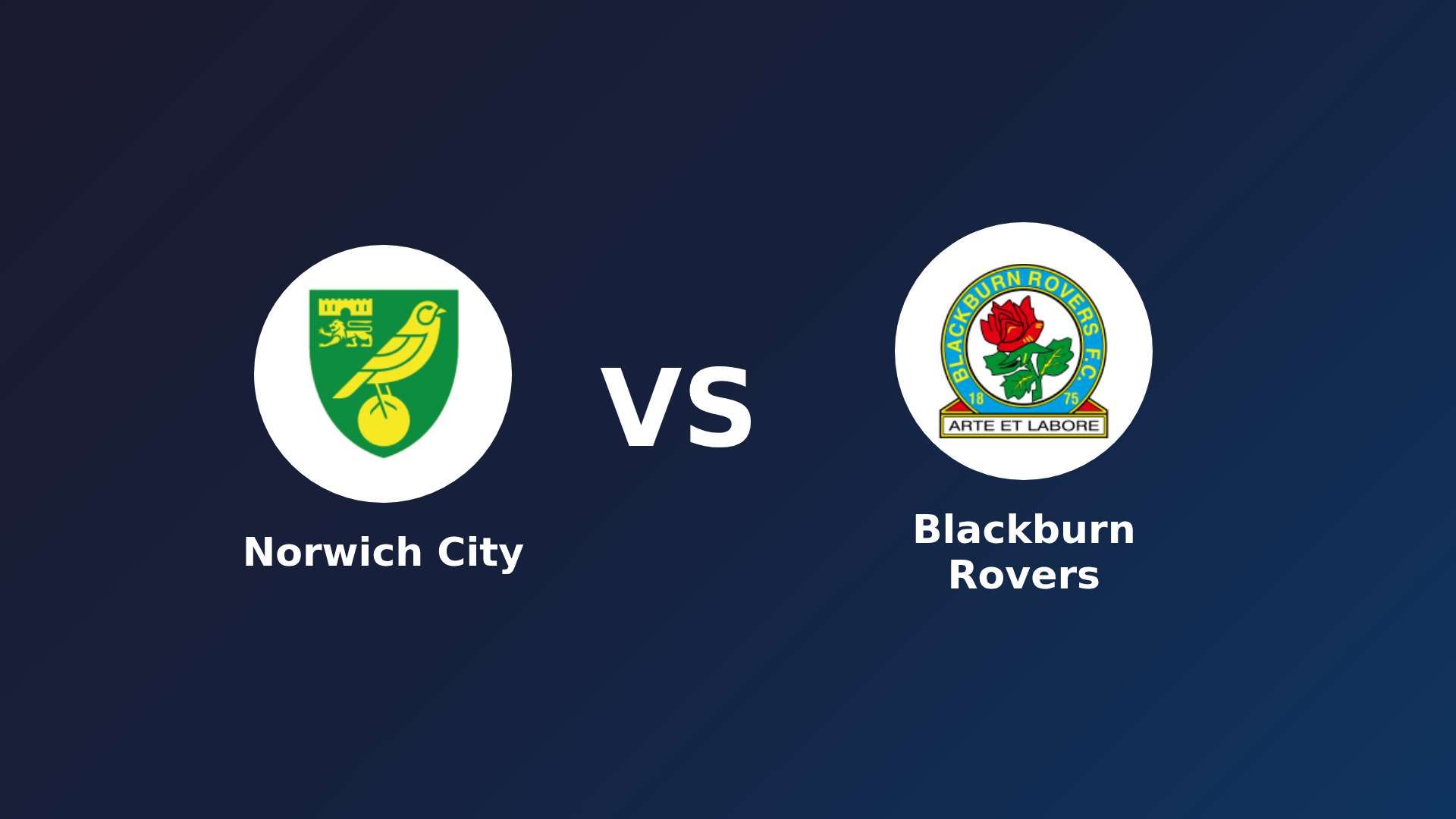 Norwich City vs Blackburn Rovers