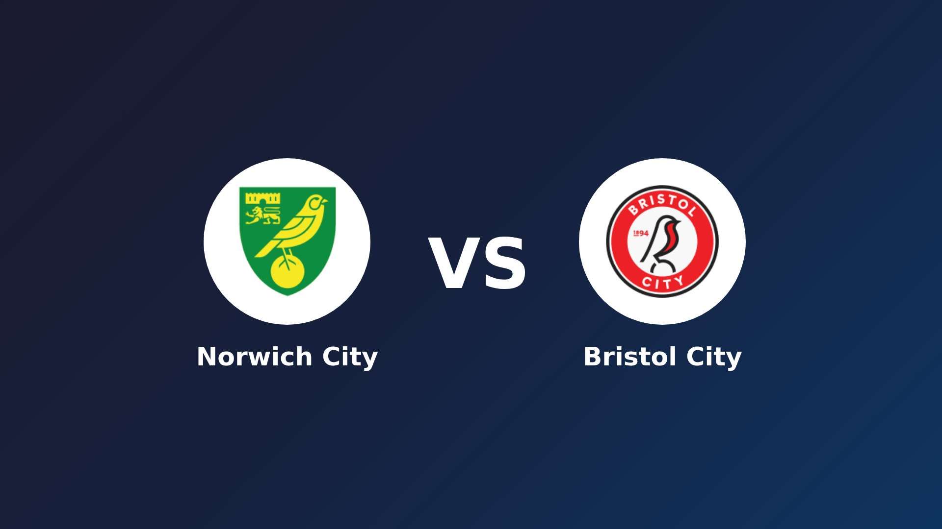 Norwich City vs Bristol City