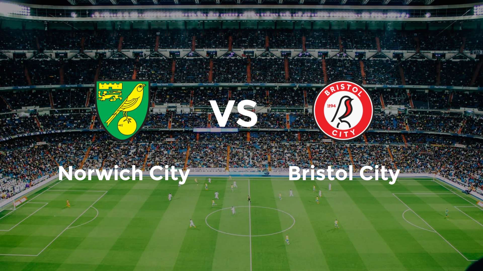 Norwich City vs Bristol City