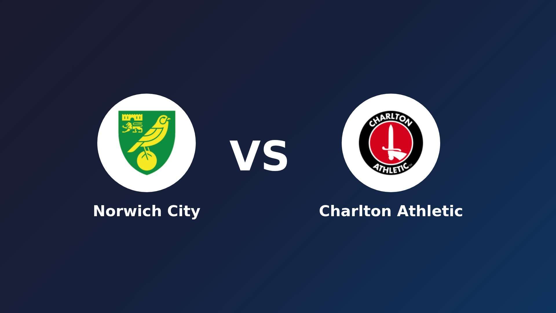 Norwich City vs Charlton Athletic