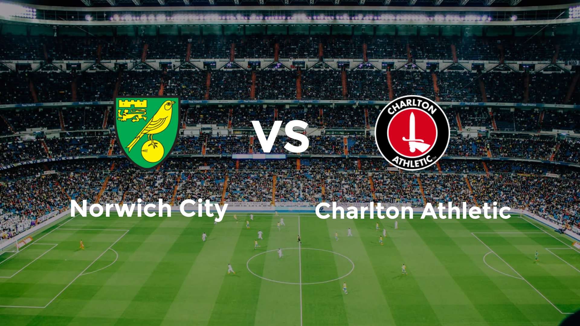 Norwich City vs Charlton Athletic