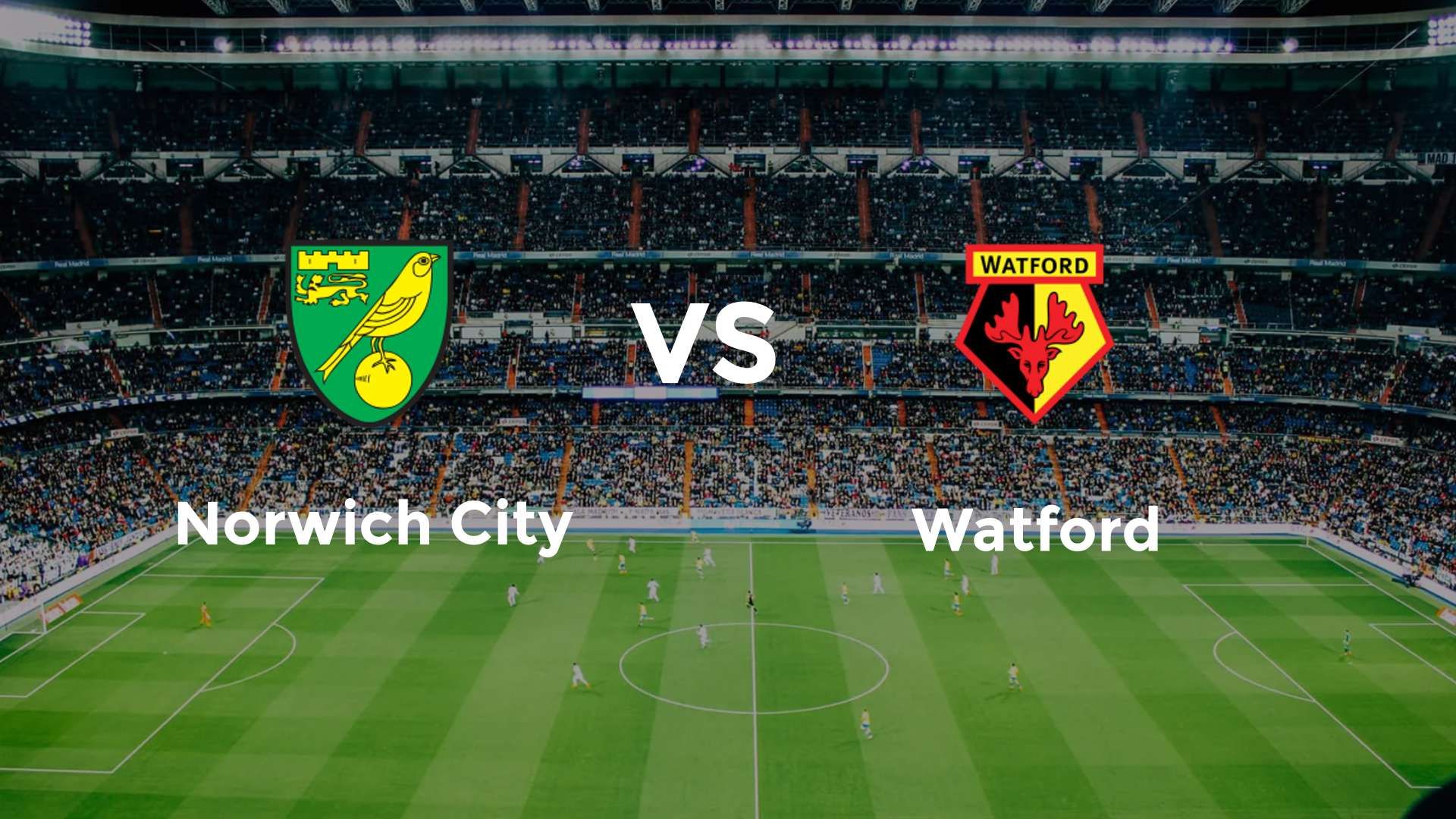 Norwich City vs (F)atford