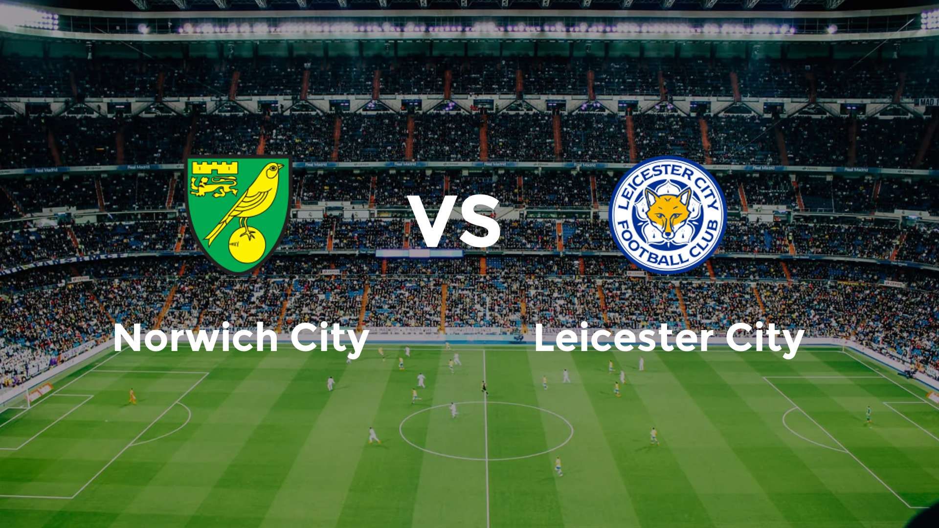 Norwich City vs Leicester City