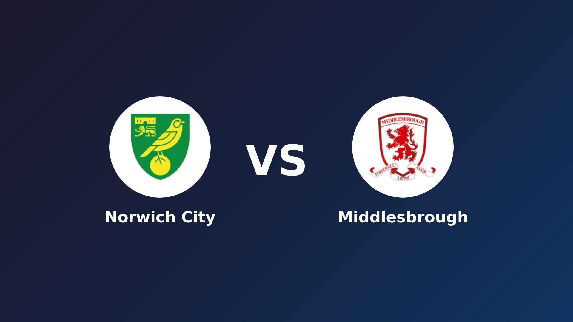 Norwich City vs Middlesbrough