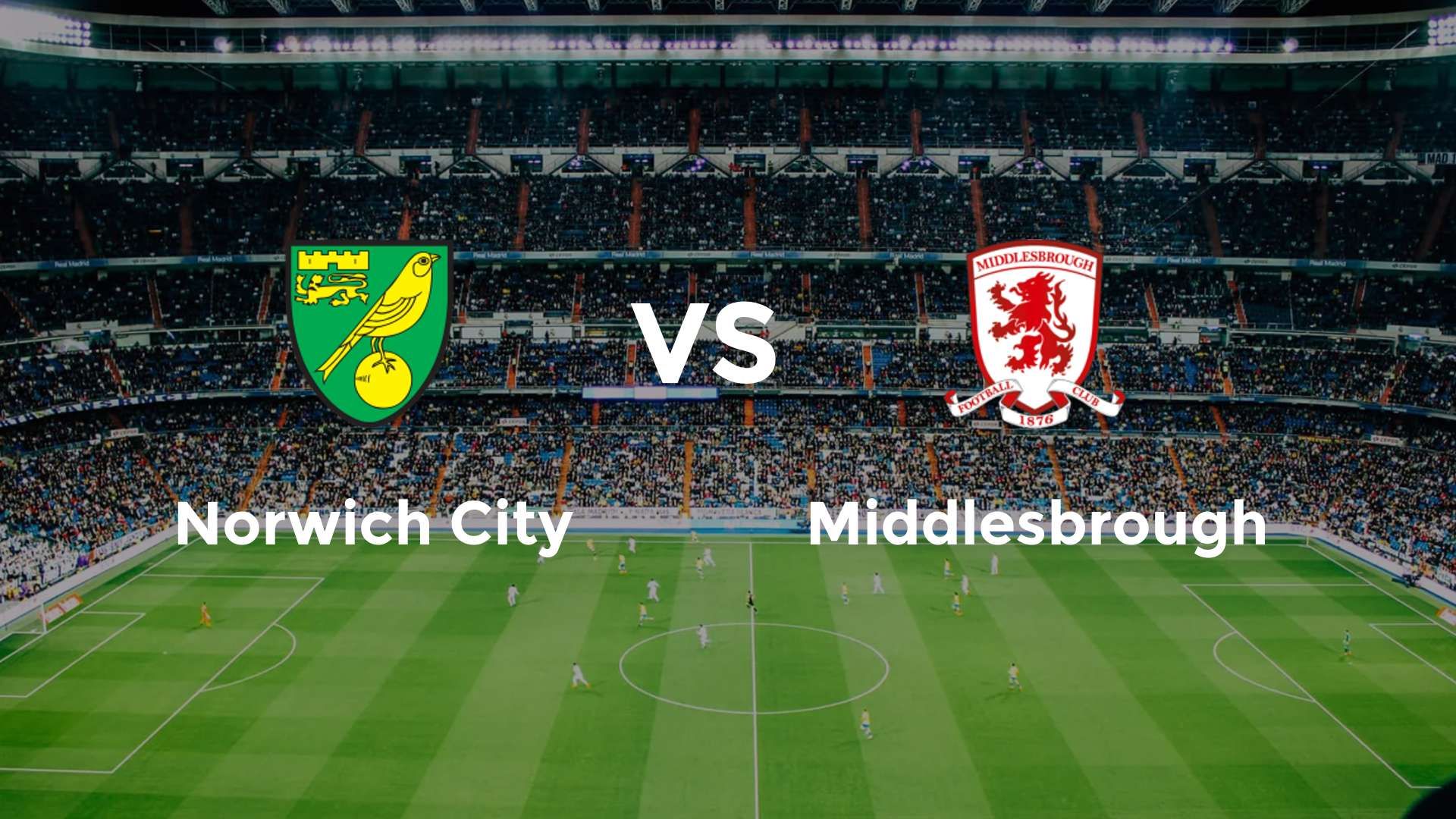 Norwich City vs Middlesbrough