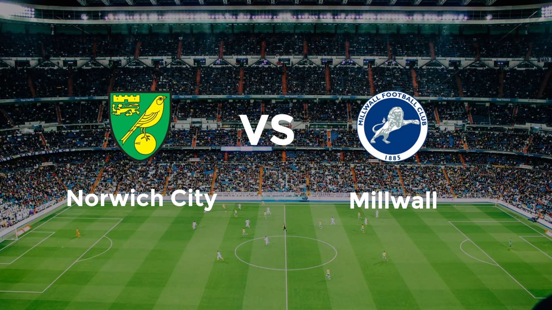 Norwich City vs Millwall
