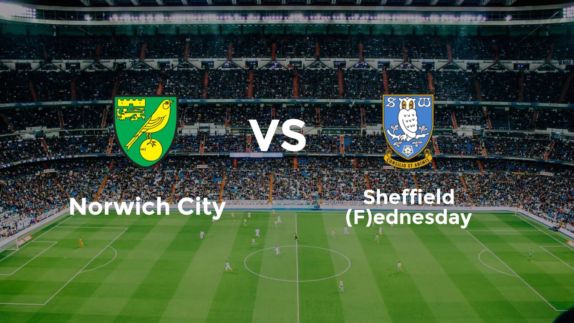 Norwich City vs Sheffield (F)ednesday