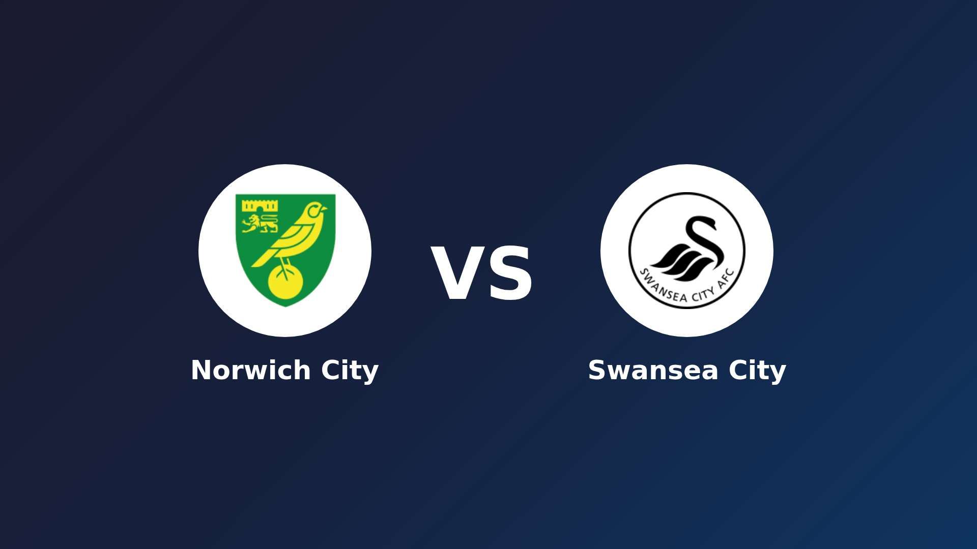 Norwich City vs Swansea City