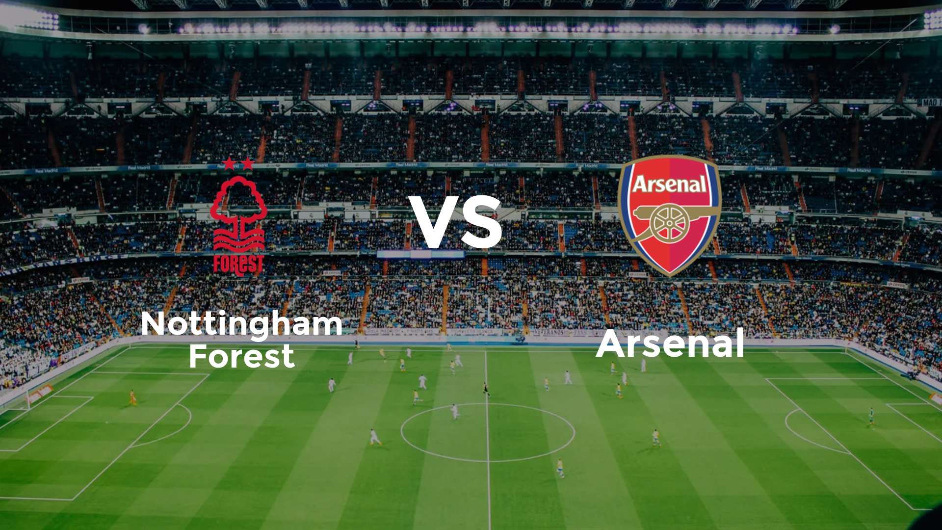 Nottingham Forest vs Arsenal