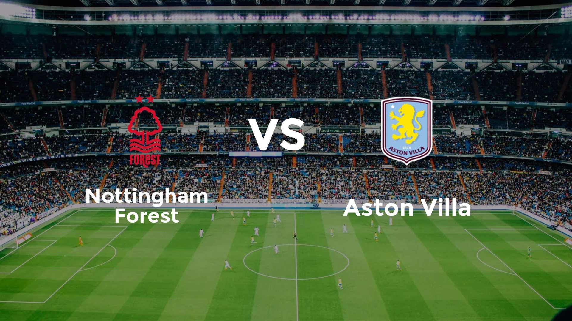 Nottingham Forest vs Aston Villa