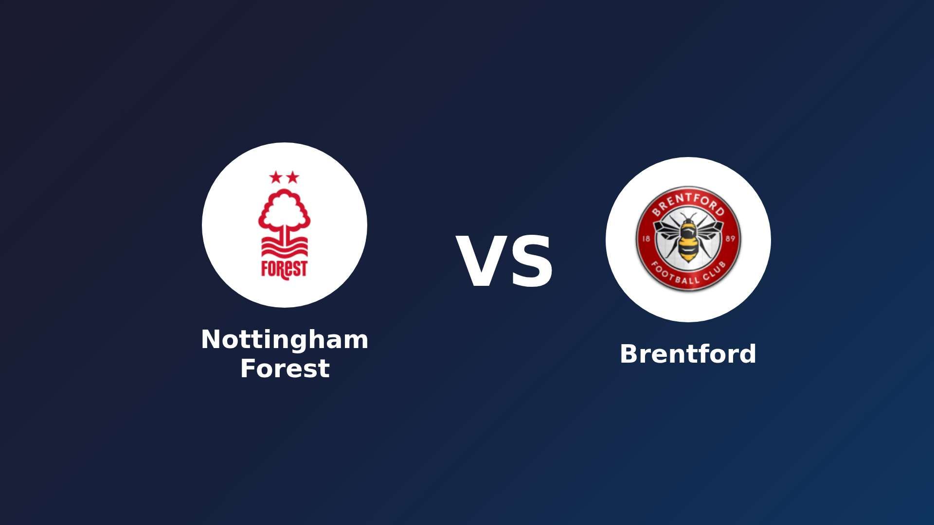 Nottingham Forest vs Brentford