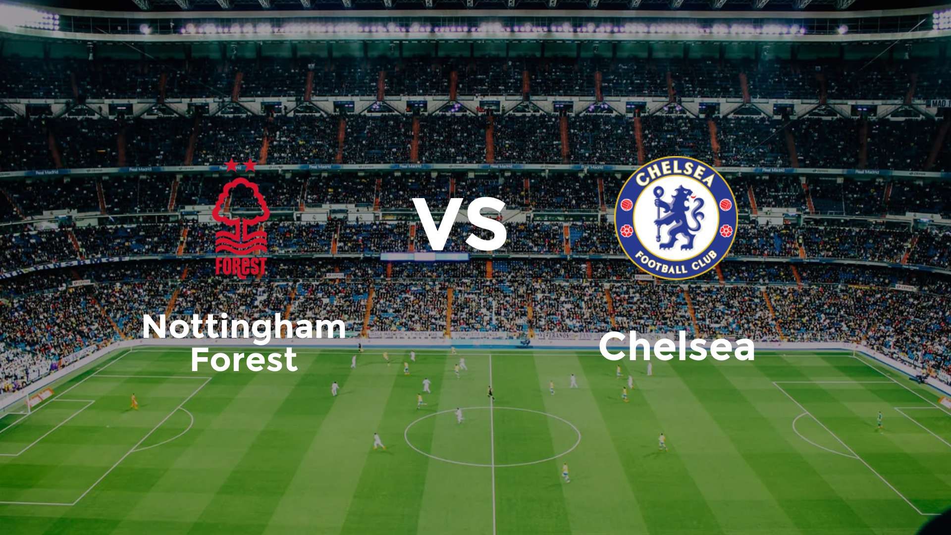 Nottingham Forest vs Chelsea