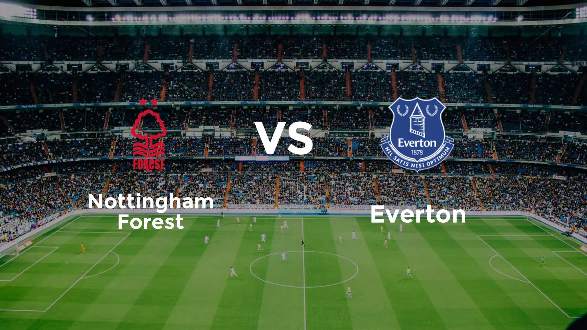 Nottingham Forest vs Everton
