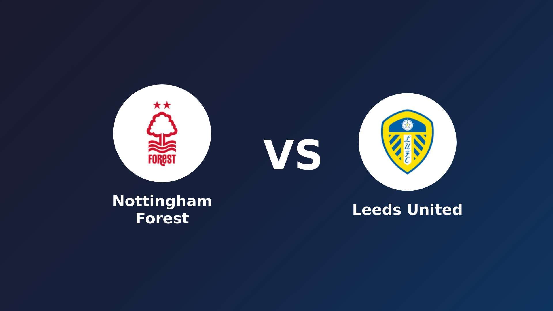 Nottingham Forest vs Leeds United