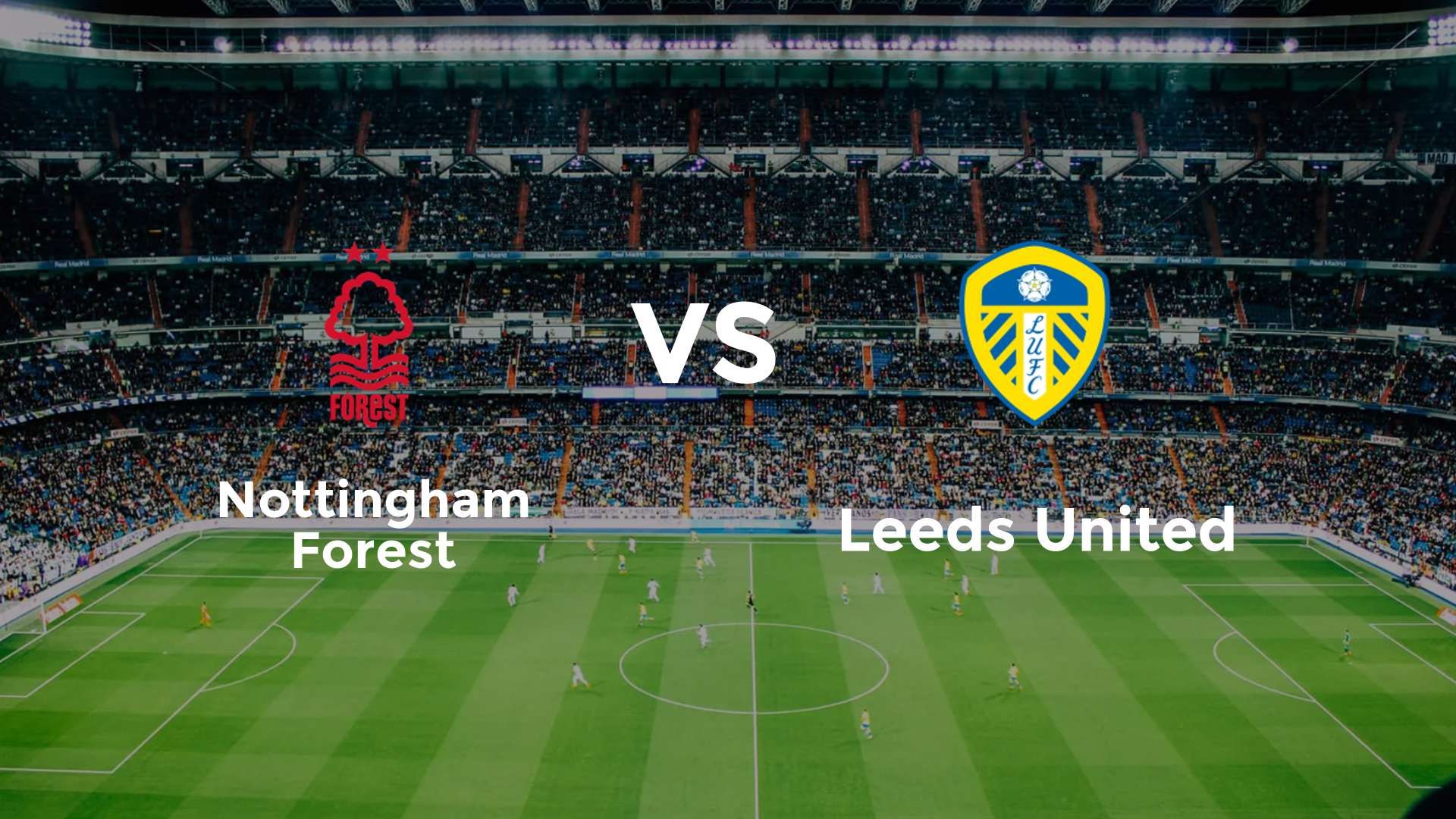 Nottingham Forest vs Leeds United