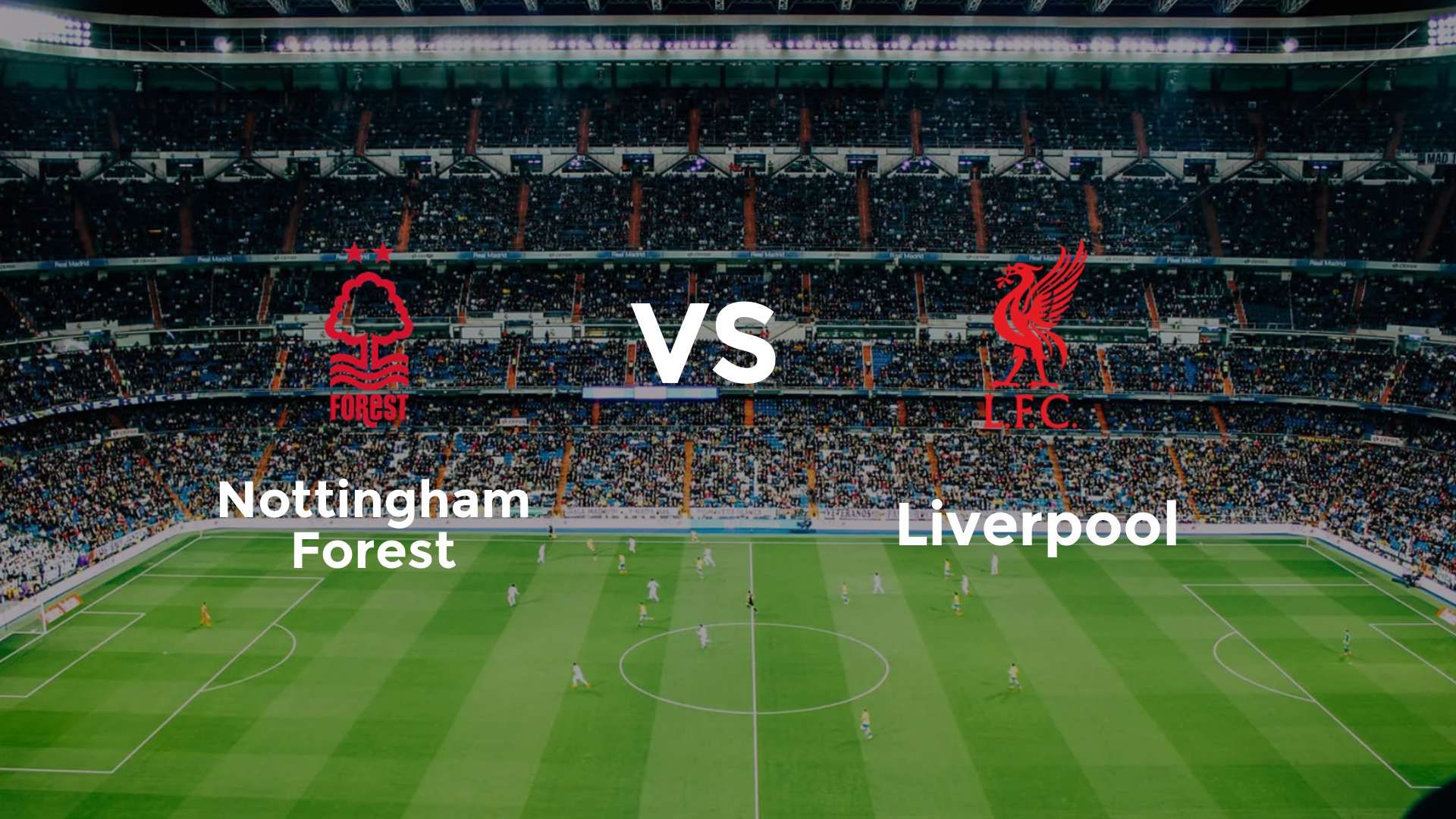 Nottingham Forest vs Liverpool