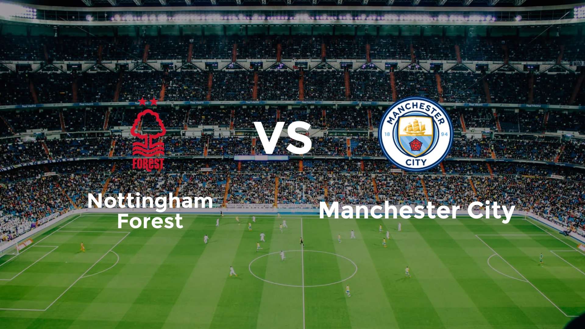 Nottingham Forest vs Manchester City