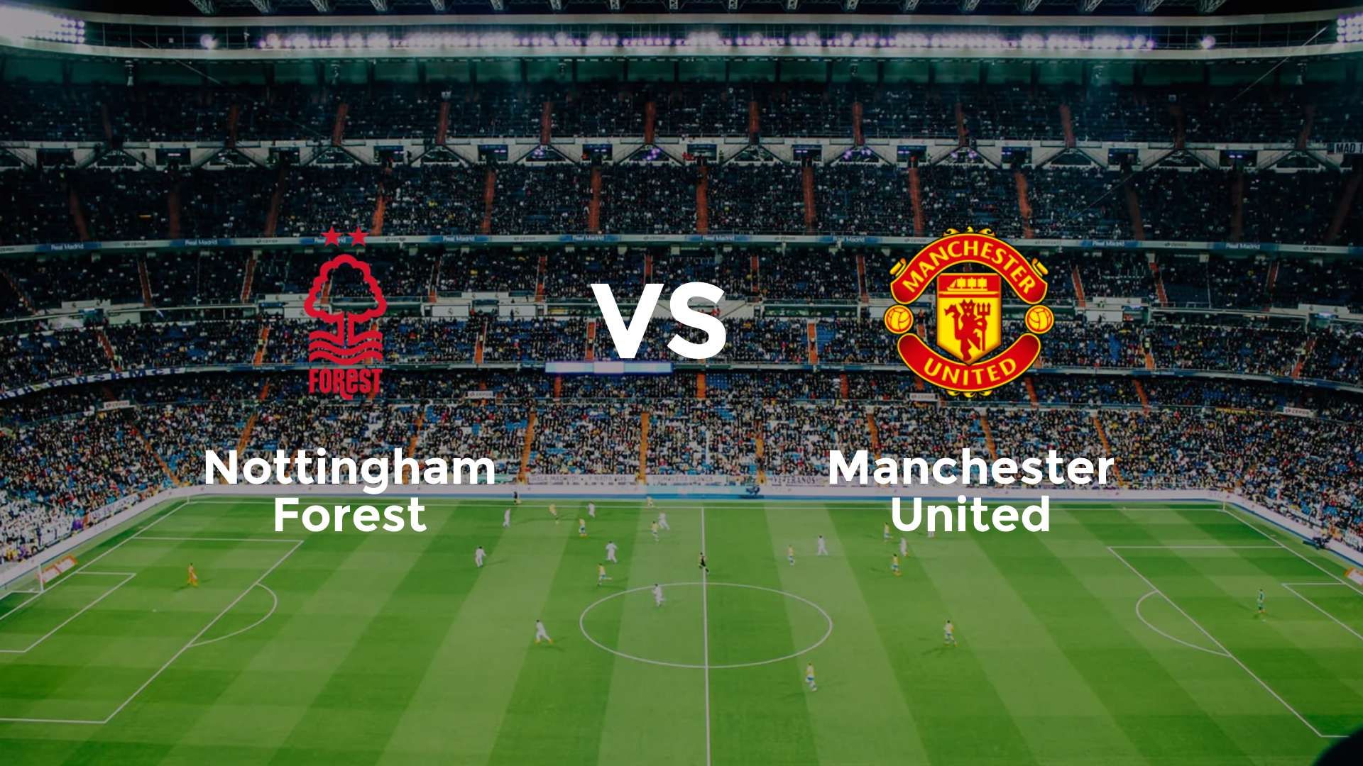 Nottingham Forest vs Manchester United
