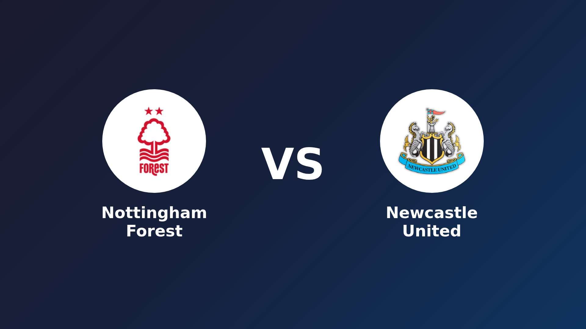 Nottingham Forest vs Newcastle United